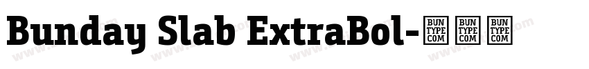 Bunday Slab ExtraBol字体转换